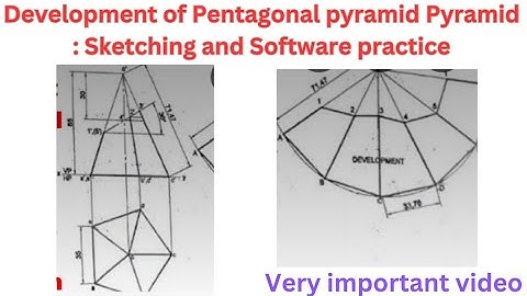 Development of Pentagonal Pyramid: Sketching and Software Practice