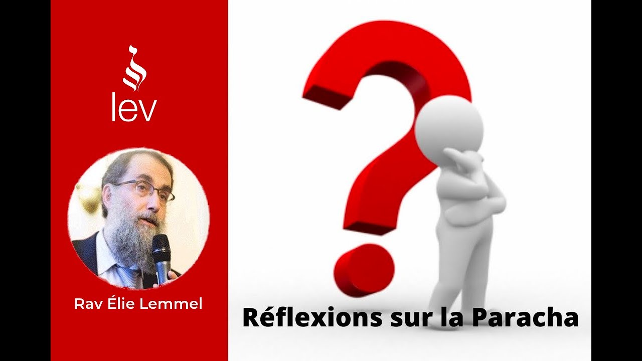 Paracha Hayé Sarah - Rav Elie Lemmel