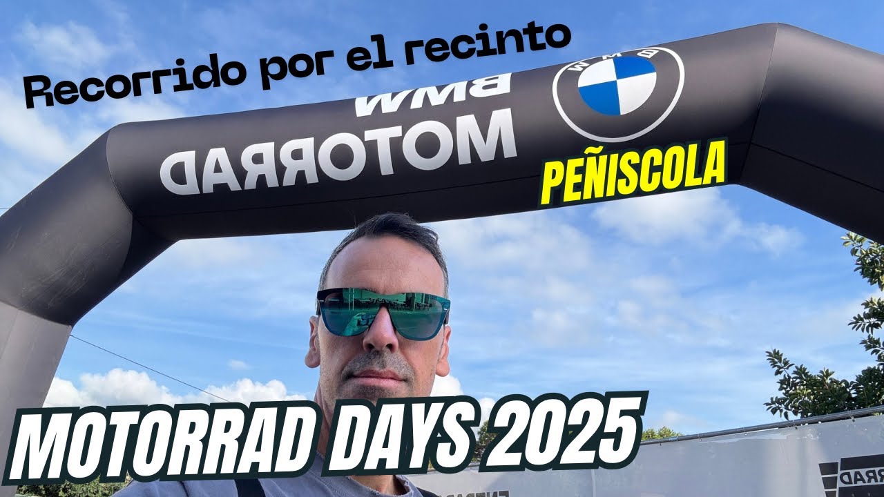 BMW Motorrad Days 2025 Peñiscola. Recorrido.