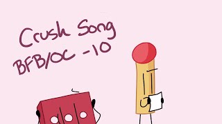 Turt0X - The Crush Song BFB/OC MAP Part 10