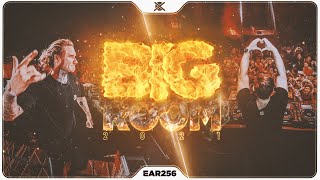 Sick Big Room House Mix 2021 ? | Best of Festival EDM | EAR 256