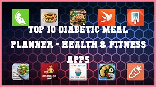 Top 10 Diabetic Meal Planner Android Apps screenshot 2