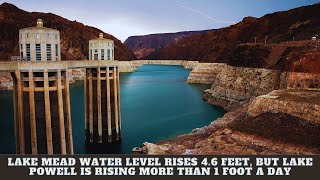 Lake Mead Water Level Rises 4.6 Feet, But Lake Powell Is Rising More Than 1 Foot A Day
