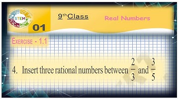 Insert three rational numbers between  3/5 and 2/3 in telugu