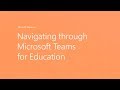 Navigating through Microsoft Teams for Education