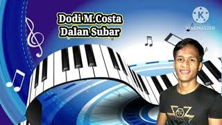 Dodi M. Costa Dalan Subar Music original Jino da costa