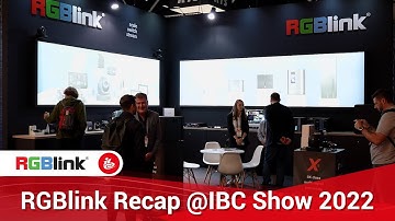 RGBlink Official Recap @IBC Show 2022