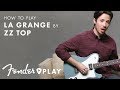 How To Play "La Grange" by ZZ Top on Guitar | Fender Play™ | Fender