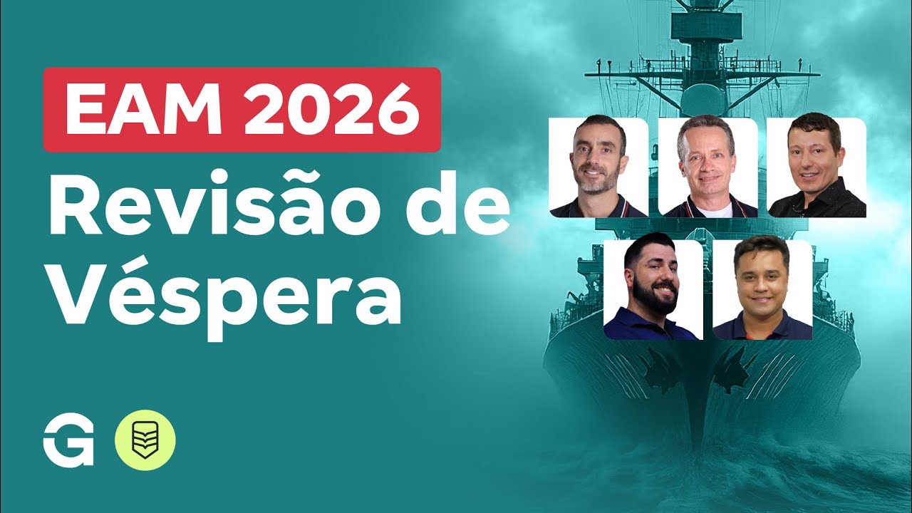 Concurso EAM 2026: Revisão de Véspera