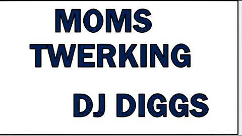 TOO ALL MY OLD SCHOOL WOMEN THATS STILL TWERKIN...(EXPLICIT LANGUAGE) DJ DIGGS