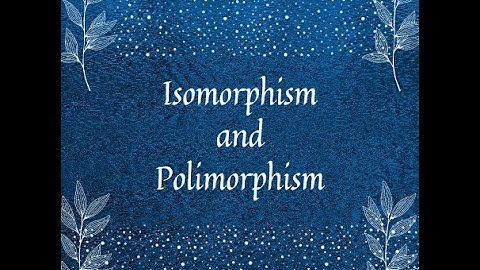 differentiate b/w isomorphism and polymorphism/ state of  matter /solid state/ habit of crystal