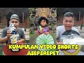 KUMPULAN VIDEO SHORTS ASEPSREPET 🤣 #anomali #layangan #asepsrepet #tuktuk #girafacelestre #brainrot 