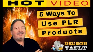 5 Ways To Use PLR Products To Make Money | Private Label Rights Products