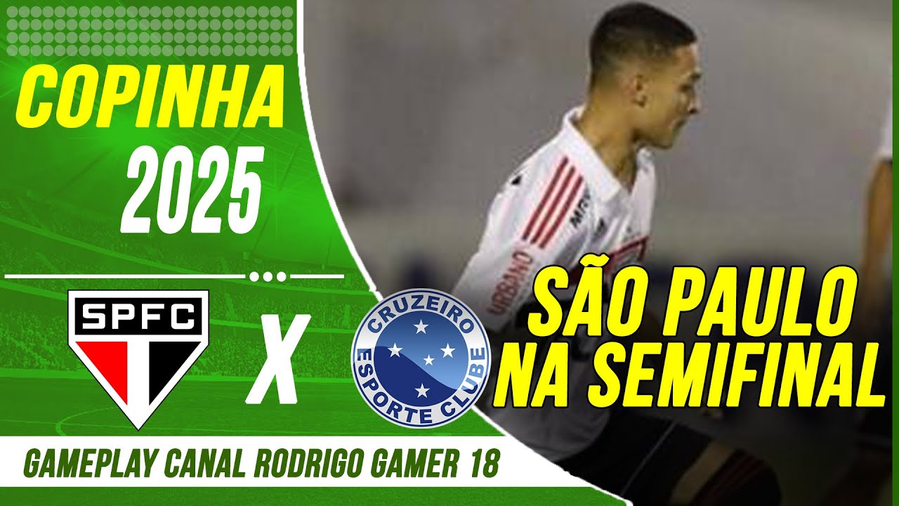 SÃO PAULO X CRUZEIRO AO VIVO COM IMAGEM COPINHA 2025 ASSISTA AGORA! YouTube