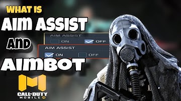 Aim Assist and Aimbot In Call Of Duty Mobile Explained | Best Aim Assist Settings Cod Mobile