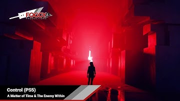 Control - A Matter of Time & The Enemy Within Quests Guide (Living Archetypes Trophy)