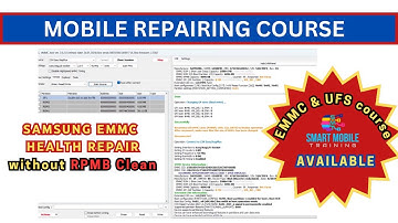 SAMSUNG EMMC HEALTH REPAIR - WITHOUT RPMB CLEAN; Online or Offline mobile software course; #smtinst