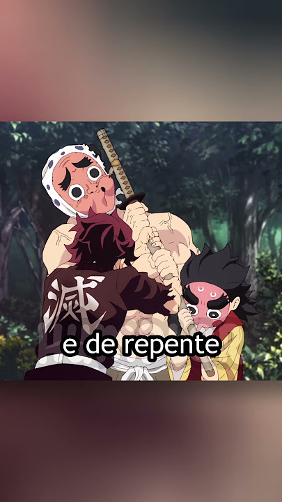 🇧🇷 o Haganezuka Ficou P Da Vida Com o Tanjiro, Demon Slayer 3 Tempo