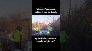 Vilayət Eyvazovun Polisi Çox Qudurub Polis Camaatın Evində Nə Edir? Arvadını Axtarır?