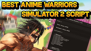 [BEST] Anime Warriors Simulator 2 GUI Script - Auto Dungeon, Auto Battle, Auto Farm | Platinium Hub