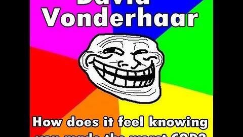 David Vonderhaar the TROLL: DUD C4: Call of Duty: Black Ops 2