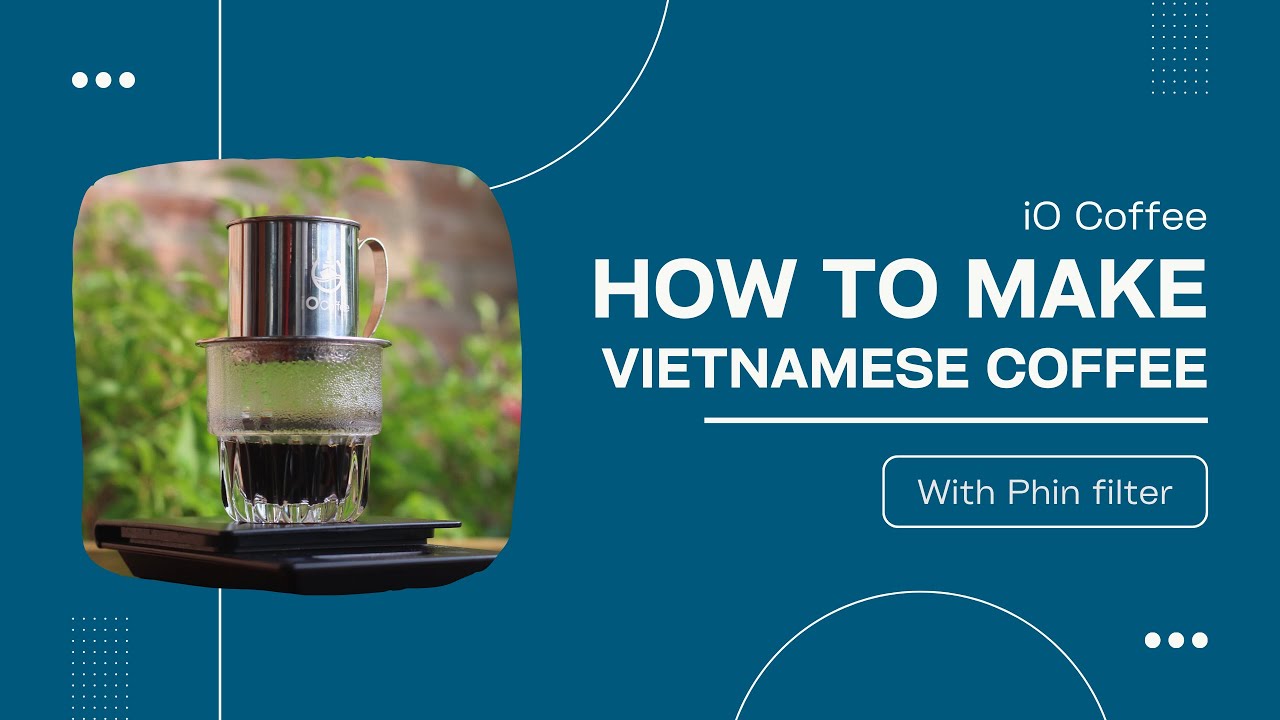 How to make Vietnamese coffee with PHIN filter YouTube