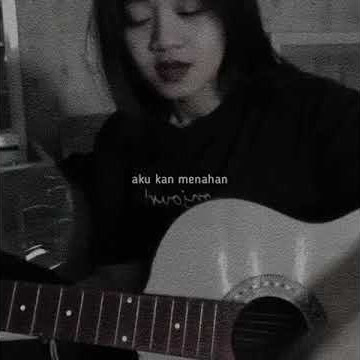 Story Wa Cover Lagu Lebih Dari Egoku #storywa #coverlagu #covergitar #coverlaguindonesia