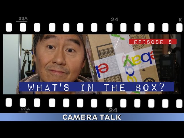 What's in the Box? Episode 8- Camera Talk