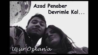 Azad Penaber - Devrimle Kal  Şiir  (Suruç'ta Yitirilen Uğur Özkan Anısına) Resimi