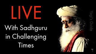 Live - With Sadhguru in Challenging Times - 19th July 20