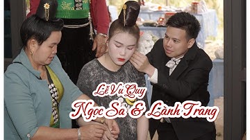 Toàn Cảnh Lễ Vu Quy : Ngọc Sa & Lành Trang tại Bản Co Tra, Mường Hung, Sông Mã 18/02/2025