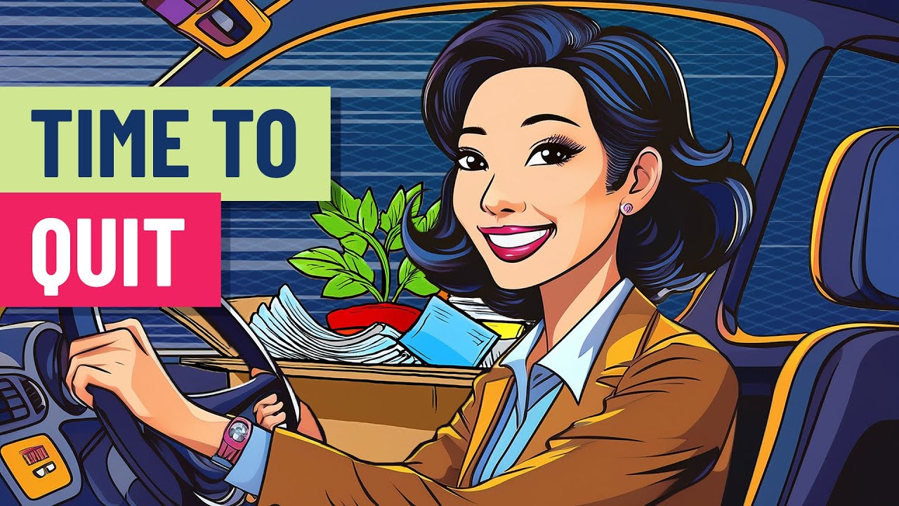 How to know when to quit your job How to know when to quit your job
