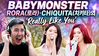 BABYMONSTER  RORA(로라)·CHIQUITA(치키타)의 ‘Really Like You’. | REACTION