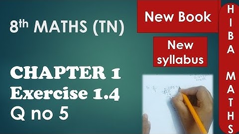 8th maths chapter 1 exercise 1.4 question 5 tn samacheer 2020-2021 new syllabus