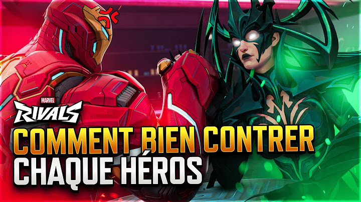 Les Meilleurs CONTRES pour CHAQUE Héros sur Marvel Rivals