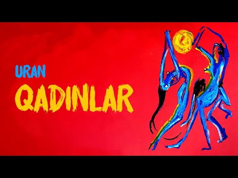 URAN — QADINLAR (Official Lyrics Video)