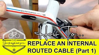 THE EASY WAY to replace an internally routed bike cable | Part 1 - Removal
