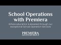 School operations with premiera education group