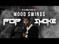 Pop Smoke &amp; Lil Tjay - Mood Swings ft. Tupac (REMIX)