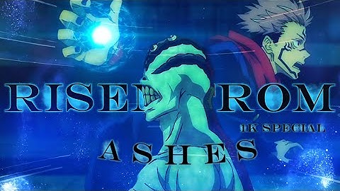 1K special open collab🔥 - Risen from ashes [AMV/EDIT] {CapCut} (Anime mix)