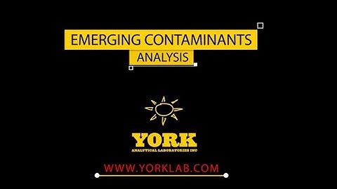 PFAS Testing New York | Emerging Contaminants Testing and Analysis | York Lab