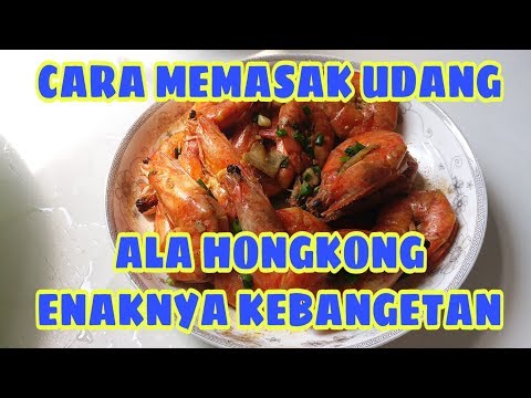 cara-memasak-udang//ala-tkw-hongkong//chinese-food