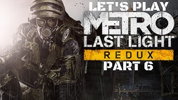 Metro: Last Light Redux - Let