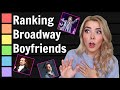 Who is the BEST Broadway Boyfriend? // tier list of fictional musical theatre men RANKED