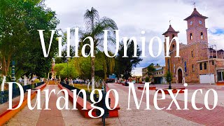 Villa Union, Durango Mexico