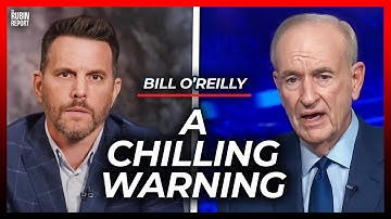 Bill O’Reilly Visibly Shocks Dave Rubin w/ His Dark Prediction for What Happens Next | Bill O’Reilly