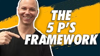 The 5 P’s Framework | 365