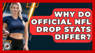 Why Do Official NFL Drop Stats Differ? - Gridiron Data Digest