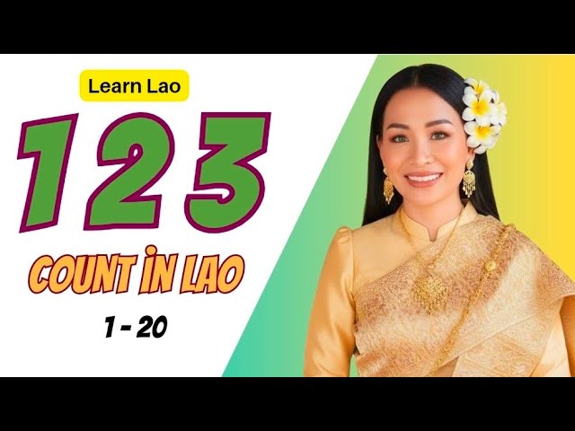 Count in Lao : 1 - 20 - YouTube