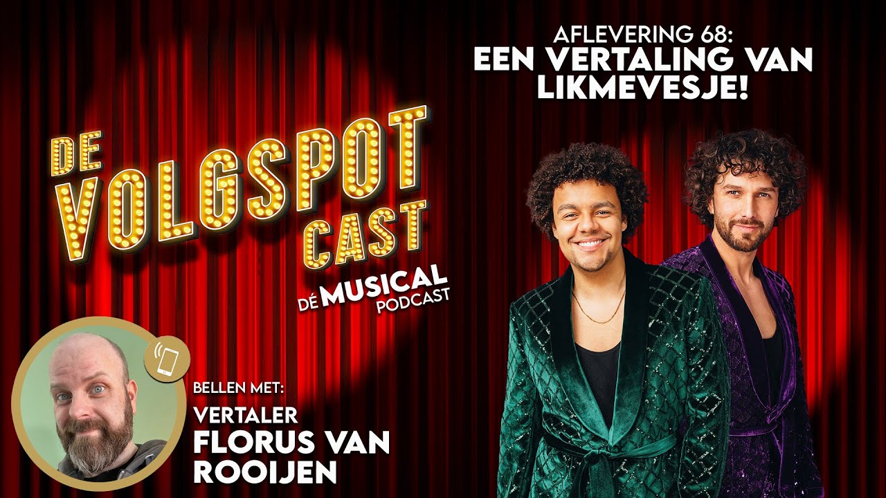 S7 Afl. 68: Een vertaling van likmevesje! (met Florus van Rooijen) | De Volgspot Cast